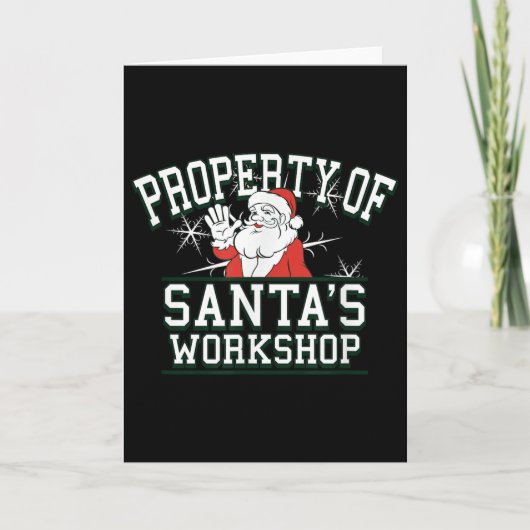 Property Of Santa's Workshop Funny Christmas  Kaart (Voorkant)