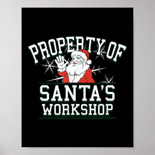 Property Of Santa's Workshop Funny Christmas Poster (Voorkant)