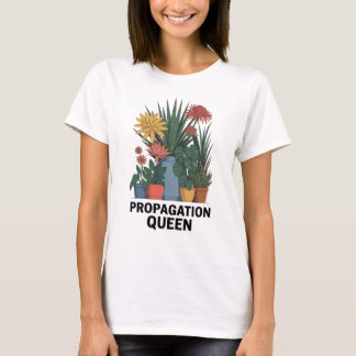 Propogation Queen T-shirt