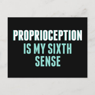 Proprioception is My 6th Sense Funny OT Briefkaart