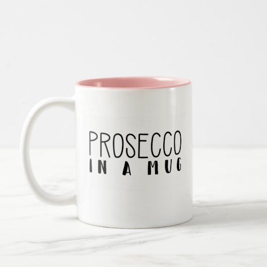 "Prosecco in a mok", grappig Tweekleurige Koffiemok (Links)