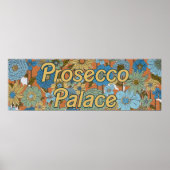 Prosecco Palace 2: mod florals Poster (Voorkant)