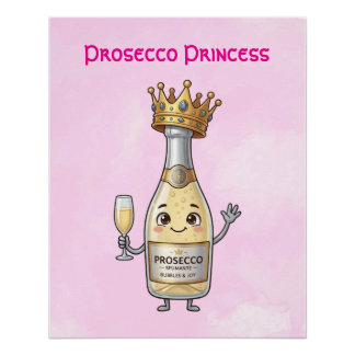Prosecco Prinses Poster