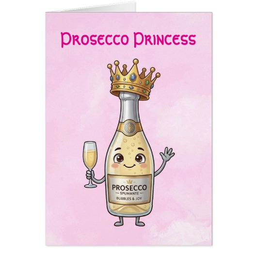 Prosecco Prinses Wenskaart (Voorkant)