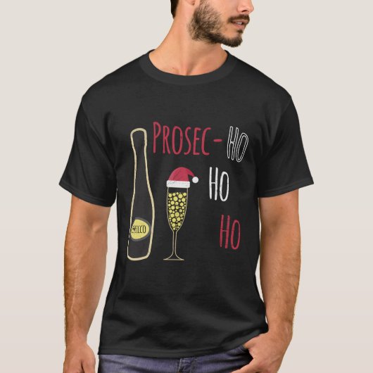 Prosecco Prosec Ho Ho Ho Grappige Kerstman Hoed Br T-shirt (Voorkant)