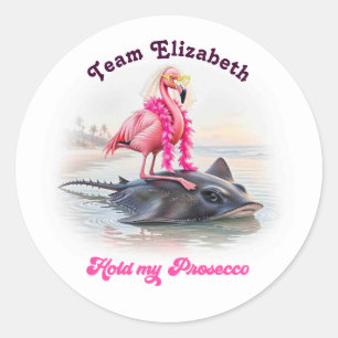 Prosecco Waaghalsige Flamingo Pijlrog Vrijgezellen Ronde Sticker