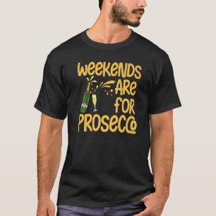 Prosecco Wine Champagne Cocktails Roos T-shirt