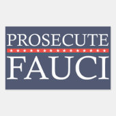 Prosecute Fauci | Anti Fauci Rechthoekige Sticker (Voorkant)