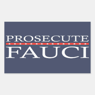 Prosecute Fauci Anti Fauci Rechthoekige Sticker