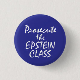Prosecute the Epstein Class Ronde Button 3,2 Cm