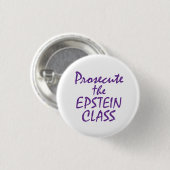 Prosecute the Epstein Class Ronde Button 3,2 Cm (Voorkant /achterkant)