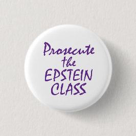 Prosecute the Epstein Class Ronde Button 3,2 Cm