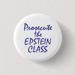 Prosecute the Epstein Class Ronde Button 3,2 Cm