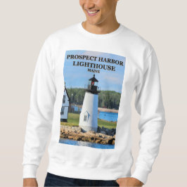 Prospect Harbor Lighthouse, Maine Sweatshirt