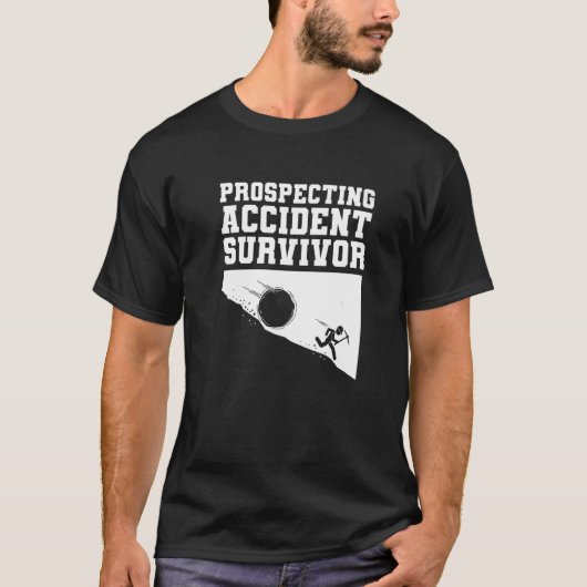 Prospecterende Accidental Survivor Gold Prospector T-shirt (Voorkant)