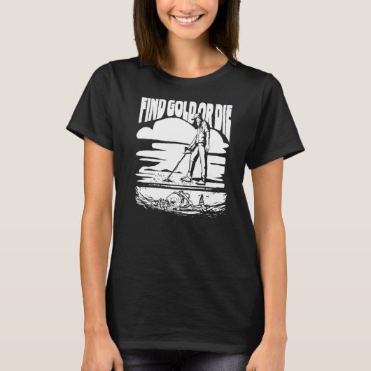 Prospector Pareltjes Miner Mining Prospective T-shirt (Voorkant)
