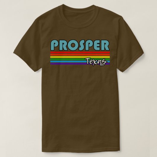 Prosper Texas Pride Prosper LGBT Gift LGBTQ Suppo T-shirt (Design voorkant)
