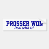 Prosser Won Bumpersticker (Voorkant)