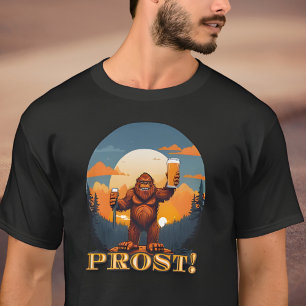 Prost Bigfoot Raising a Toast to Octoberfest T-shirt