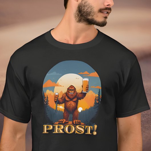 Prost Bigfoot Raising a Toast to Octoberfest T-shirt