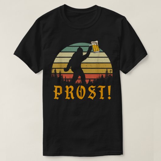  PROST! Bigfoot Yeti Drink Beer German O T-shirt (Design voorkant)