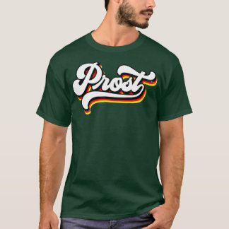 Prost Oktoberfest Retro Bavarian München German Be T-shirt