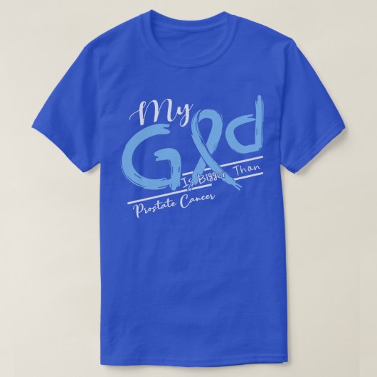 Prostaatkanker bewustzijn Mijn God is sterker in d T-shirt (Design voorkant)