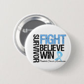 Prostaatkanker Overlevingsstrijd Believe Win Motto Ronde Button 5,7 Cm (Voorkant /achterkant)