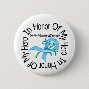 Prostaatkanker ter ere van mijn Hero Ronde Button 5,7 Cm