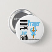 Prostate Cancer Hope Love Faith Prayer Cross Ronde Button 5,7 Cm (Voorkant /achterkant)