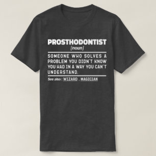 Prosthodontist zelfstandig naamwoord tandarts Humo T-shirt