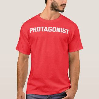 Protagonistgrappige gezegde sarcastische nieuwighe t-shirt