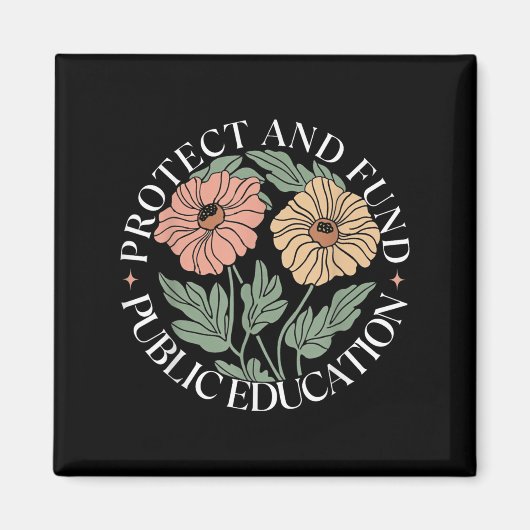 Protect And Fund Public Education Public Teachers Magneet (Voorkant)