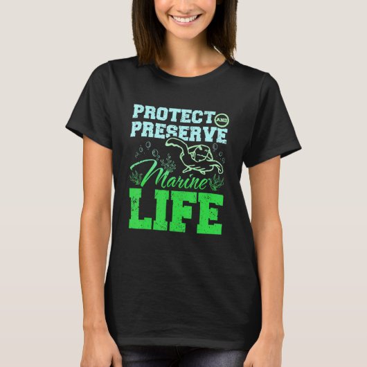 Protect and preserve marine life t-shirt (Voorkant)