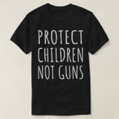 Protect Children Not Guns End Gun Violence Wear ch T-shirt (Design voorkant)