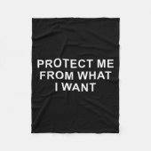 Protect Me From What I Want Desire Quote Fleece Deken (Voorkant)