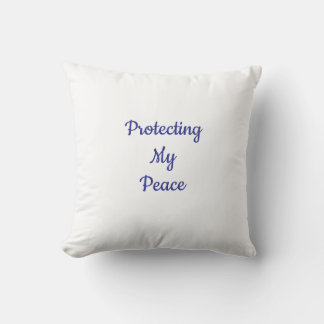 Protect My Peace Pillow Kussen