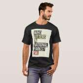 Protect Our 63 National Parks Us Outdoor Hiking Ca T-shirt (Voorkant volledig)