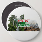Protect our forest ronde button 6,0 cm (Voorkant /achterkant)