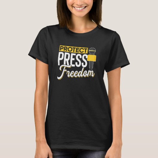 Protect Press Freedom Rights Journalism Journalist T-shirt (Voorkant)