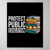Protect Public Education  Poster (Voorkant)