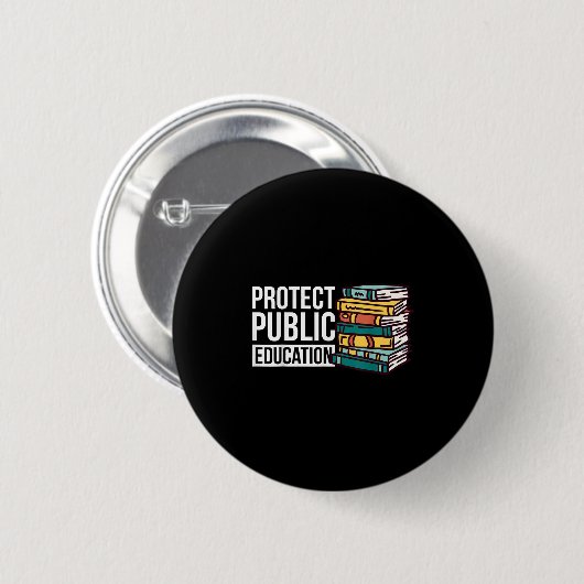 Protect Public Education  Ronde Button 5,7 Cm (Voorkant /achterkant)