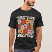 Protect Public Education  T-shirt (Voorkant)