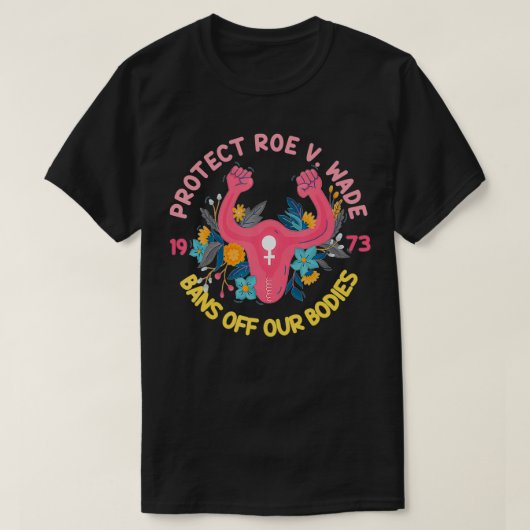 Protect Roe V T-shirt (Design voorkant)