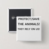 PROTECT THE ANIMALS! VIERKANTE BUTTON 5,1 CM (Voorkant /achterkant)