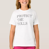 Protect The Dolls-71833 T-shirt (Voorkant)