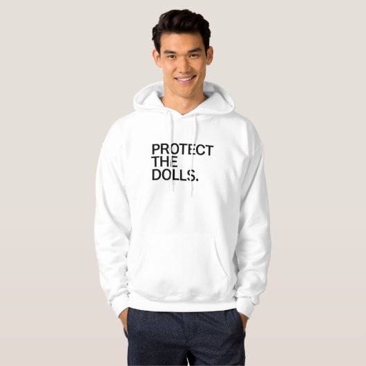 Protect The Dolls Hoodie (Voorkant volledig)