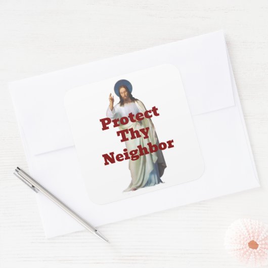 Protect Thy Neighbor Sticker (Envelop)