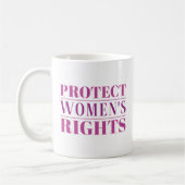 Protect Women's Rights Koffiemok (Links)