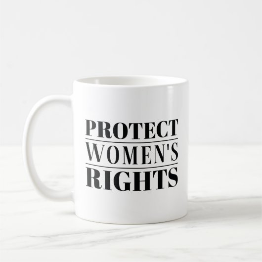 Protect Women's Rights Koffiemok (Links)